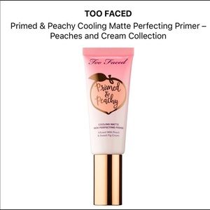 NEW W/O BOX Too Faced Primer and Peachy, FULL SIZE